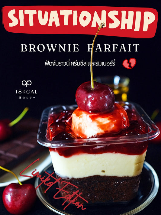 18 Kcal | SITUATIONSHIP Brownie Parfait