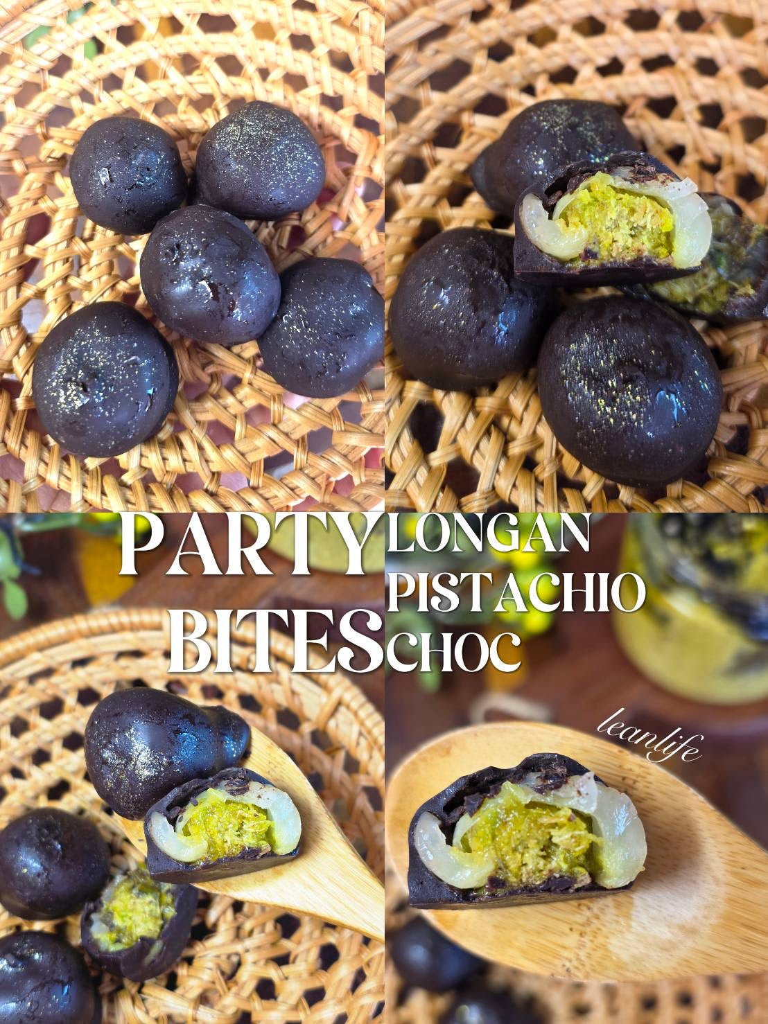 Lean life | Longan Pistachio Chocolate